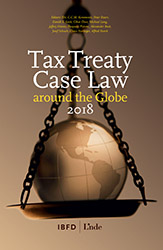 Tax Treaty Case Law around the Globe 2018