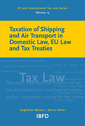 Taxation of the shipping and air transport industries in domestic law, EU law and tax treaties
