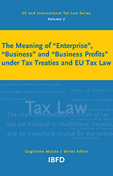 Thumbnail book The Meaning of Enterprise, Business and Business Profits under Tax Treaties and EU Tax Law