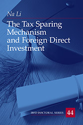 The Tax Sparing Mechanism and Foreign Direct Investment Thumbnail book The Tax Sparing Mechanism and Foreign Direct Investment