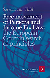Free Movement of Persons and Income Tax Law: the European Court in search of principles Thumbnail book Free Movement of Persons and Income Tax Law: the European Court in search of principles