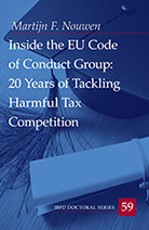 Inside the EU Code of Conduct Group: 20 Years of Tackling Harmful Tax Competition Thumbnail book Inside the EU Code of Conduct Group: 20 Years of Tackling Harmful Tax Competition