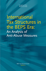 International Tax Structures in the BEPS Era: An analysis of anti-abuse measures
