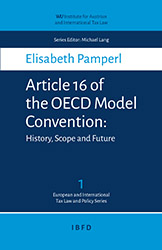 Thumbnail book Article 16 of the OECD Model Convention: History, Scope and Future