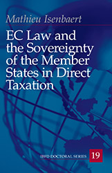 Thumbnail book EC Law and the Sovereignty of the Member States in Direct Taxation