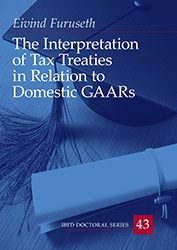 The Interpretation of Tax Treaties in Relation to Domestic GAARs