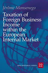 Taxation of Foreign Business Income within the European Internal Market