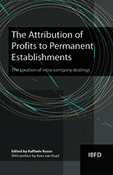The Attribution of Profits to Permanent Establishments: The taxation of intra-company dealings