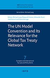 The UN Model Convention and Its Relevance for the Global Tax Treaty Network