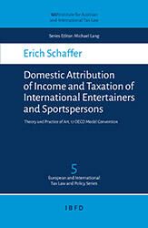 Domestic Attribution of Income and Taxation of International Entertainers and Sportspersons