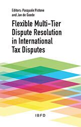 Flexible Multi-Tier Dispute Resolution in International Tax Disputes