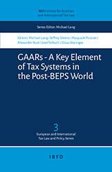 GAARs - A Key Element of Tax Systems in the Post-BEPS World
