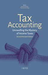 Tax Accounting: Unravelling the Mystery of Income Taxes (Second Revised Edition)