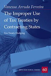 The Improper Use of Tax Treaties by Contracting States 