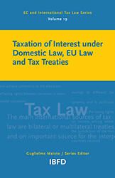Taxation of Interest Under Domestic Law: EU Law and Tax Treaties