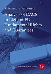 Analysis of the DAC6 in Light of EU Fundamental Rights and Guarantees