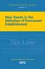 New Trends in the Definition of Permanent Establishment