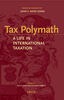 Tax Polymath: A Life in International Taxation