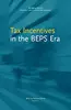 Tax Incentives in the BEPS Era