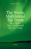 The Nordic Multilateral Tax Treaty as a Model for a Multilateral EU Tax Treaty