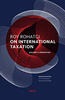 Roy Rohatgi on International Taxation − Volume 1: Principles