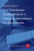 Cost Contribution Arrangements in a Changing International Tax Environment