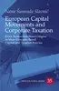 European Capital Movements and Corporate Taxation