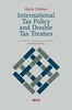 International Tax Policy and Double Tax Treaties (Second Revised Edition)