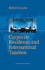 Corporate Residence and International Taxation 
