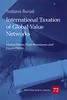 International Taxation of Global Value Networks
