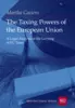 The Taxing Powers of the European Union